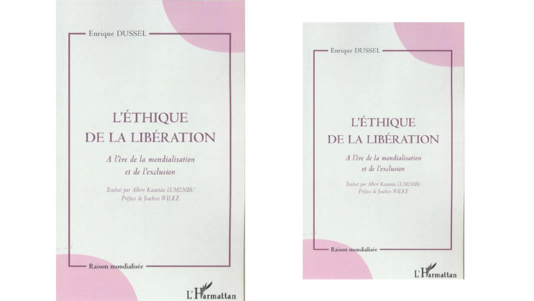 فلسفة التحرر بين المرجعيات الوضعية ولاهوت التحرير قراءة في كتاب L’étique de la libération a l’ère de la mondialisation et de l’exclusion للمؤلف Enrique Dussel